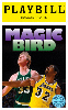 Magic/Bird Limited Edition Official Opening Night Playbill 
